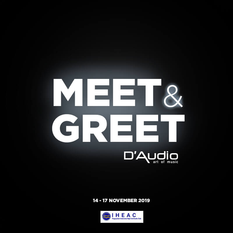 Meet and Greet D’Audio, Exhibitor IHEAC Show 2019